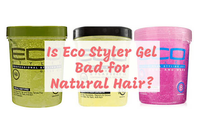 Is Eco Styler Gel Bad for Natural Hair?